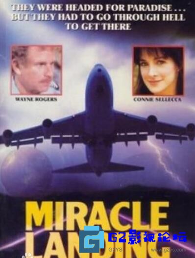 G8怀旧社区分享[欧美][九霄惊魂.Miracle Landing][百度网盘][英语][1990][英语自制清晰版][640x480-MP4/3G] 第1张截图