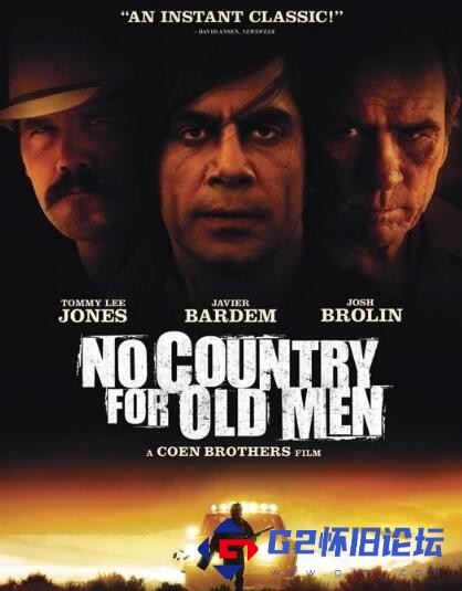 G8怀旧社区分享[百度云]【老无所依】[2007][奥斯卡金奖][蓝光原轨&蓝光直压][1080P][外挂简体/简英双字幕][x264/AC3][MKV/19.86G/4.83G] 第1张截图