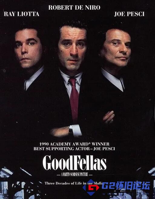 G8怀旧社区分享[美国电影][1990][盗亦有道/好家伙GoodFellas][夸克网盘][剧情/传记/犯罪][国英双语/中英双字][1080p mp4 3.81GB] 第1张截图