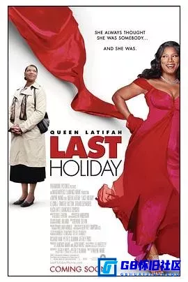 G8怀旧社区分享[最后的假期 Last Holiday][百度网盘下载][美国怀旧电影][国英双语][中英字幕][mkv/3.79G][2006] 第1张截图