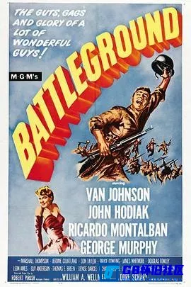 G8怀旧社区分享[西线平魔 Battleground][百度网盘下载][美国怀旧电影][大小约3.3G][1950][范·强生 / 约翰·霍迪亚克 / 里卡多·蒙特尔班] 第1张截图